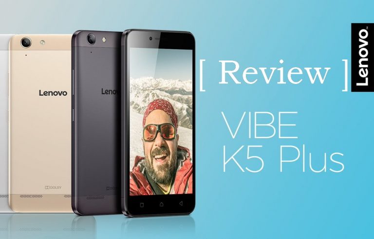 รีวิว Lenovo VIBE K5 Plus สมาร์ทโฟนเสียงดี สเปคแจ่ม ราคาไม่แพง แค่ 5,990 บาท