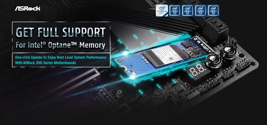 PR:เมนบอร์ด ASRock 200 series พร้อมแล้วสำหรับเทคโนโลยี Intel Optane Memory