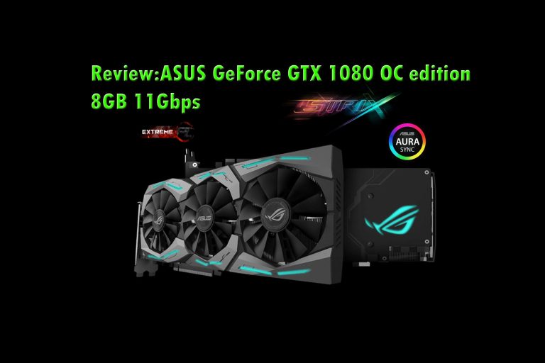 Review:ASUS ROG Strix GeForce® GTX 1080 OC edition 8GB 11Gbps GDDR5X พลังที่กว้างกว่ากับความแรงที่มากกว่า