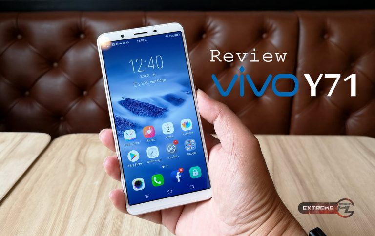 รีวิว Vivo Y71 จอ FullView display 6 นิ้ว พร้อมกล้องหน้า AI Face Beauty