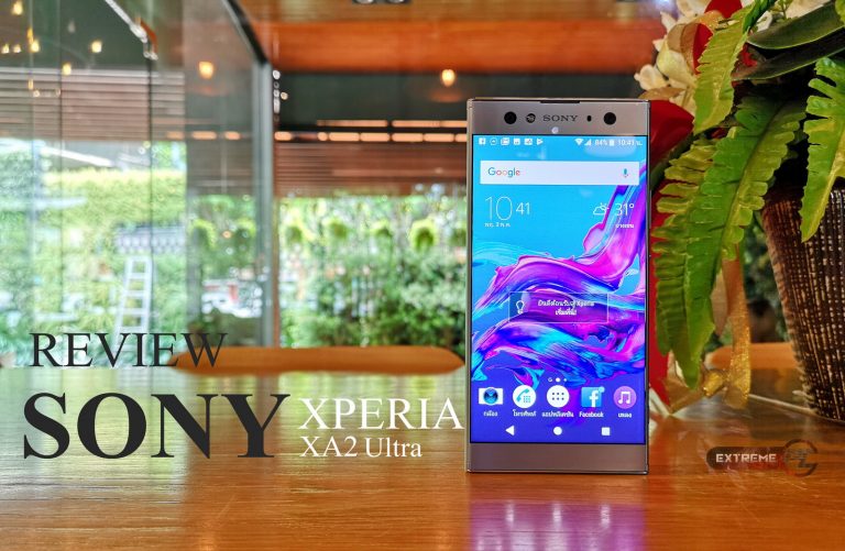 รีวิว Sony Xperia XA2 Ultra