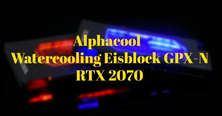 Alphacool เปิดตัว  Watercooling Eisblock GPX-N สำหรับ RTX 2070 !!!