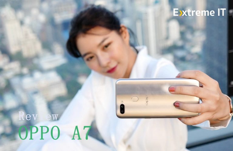 รีวิว OPPO A7 กล้องสวย แบตใช้งานได้ยาวนาน กับค่าตัวเพียง 6,990 บาท