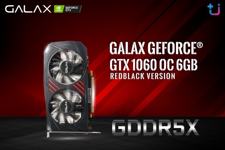 PR : เพิ่มความแรง ให้มากกว่าเดิมด้วย GDDR5X !! กับกราฟิก  GALAX GeForce GTX 1060 OC 6GB REDBLACK Version