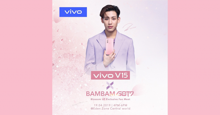 PR : Vivo จัดกิจรรม Vivo V15 x BAMBAM GOT7 Blossom UP Exclusive Fan Meet พร้อมเปิด Pre – Order V15 สี Blossom