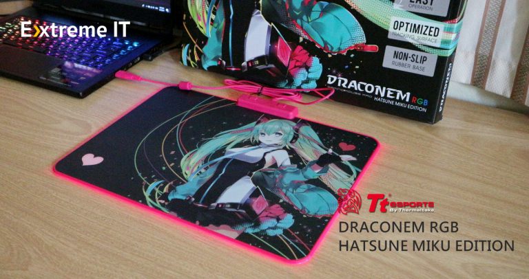 รีวิวแผ่นรองเม้าส์ Tt eSPORTS DRACONEM RGB HATSUNE MIKU EDITION