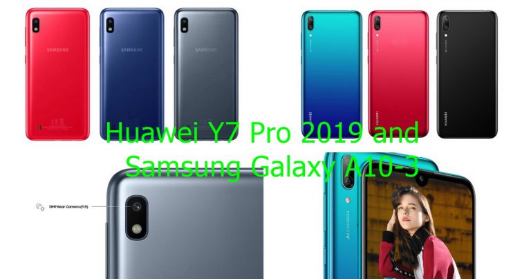 มาดูสมาร์ทโฟนรุ่นเล็กสุดฮอตกับ Huawei Y7 Pro 2019 และ Samsung Galaxy A10 ในงบไม่เกินสี่พันบาท