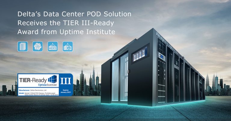 โซลูชันดาต้าเซ็นเตอร์แบบ POD ของเดลต้าผ่านการรับรองมาตรฐาน TIER III-Ready จาก Uptime Institute