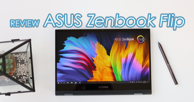 รีวิว ASUS ZenBook Flip 13 UX363E โน๊ตบุ๊ค 2 in 1 จะสามารถพับจอได้ 360 องศา มากับจอ OLED และIntel® เจนเนอเรชั่นที่ 11 (i7-1165G7)