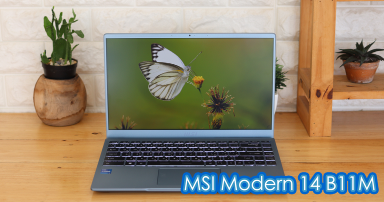 รีวิว MSI Modern 14 – B11M หน้าจอ 14" Intel® Core™ i7-1165G7
