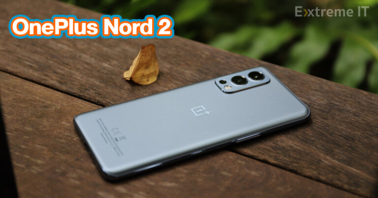 รีวิว OnePlus Nord 2 5G อัพเกรดใหม่ กล้องดีขึ้น พร้อมจอ Fluid AMOLED 90Hz