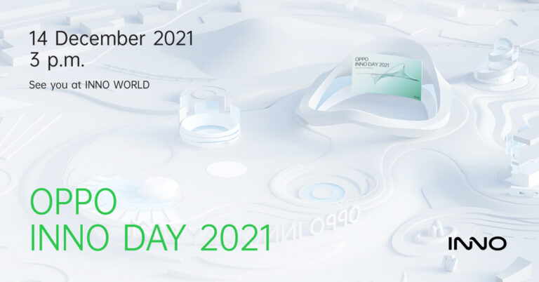 OPPO ประกาศเตรียมจัดงาน OPPO INNO DAY 2021 ‘Reimaging the Future’  ในวันที่ 14-15 ธันวาคมนี้ พร้อมพบกับ OPPO INNO WORLD  งานจัดแสดงออนไลน์ครั้งแรกของ OPPO
