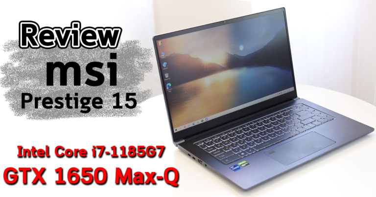 รีวิว MSI Prestige 15 (A11SC) Intel Core i7-1185G7+GTX 1650 Max-Q