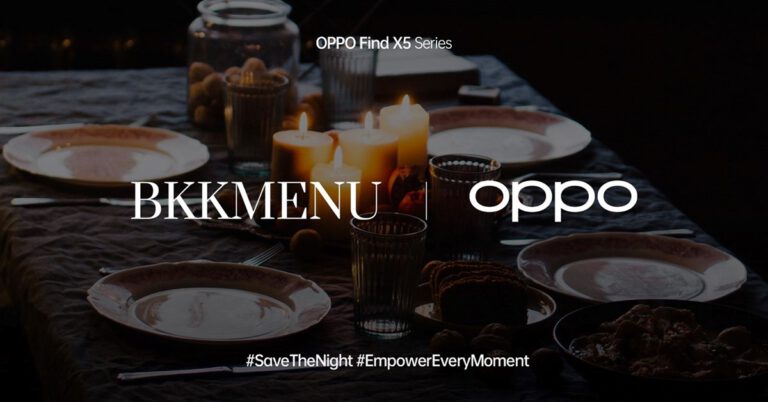 OPPO จับมือ BKKMENU สร้างแรงบันดาลใจให้ทุกโมเมนต์ผ่านแคมเปญ “Save The Night”  มอบประสบการณ์การถ่ายภาพให้เมนูอาหารในที่แสงน้อยแบบไม่เหมือนใคร