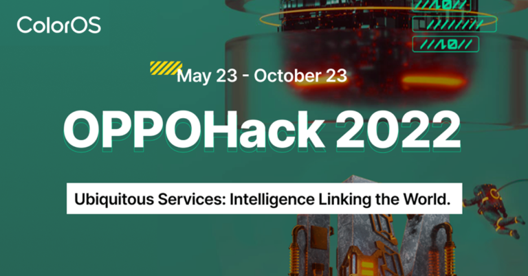 OPPOHack 2022 เปิดรับสมัครแล้วตั้งแต่วันนี้ – 1 กันยายนนี้  พร้อมลุ้นมองหาผู้มีความสามารถด้านเทคโนโลยีระดับโลก