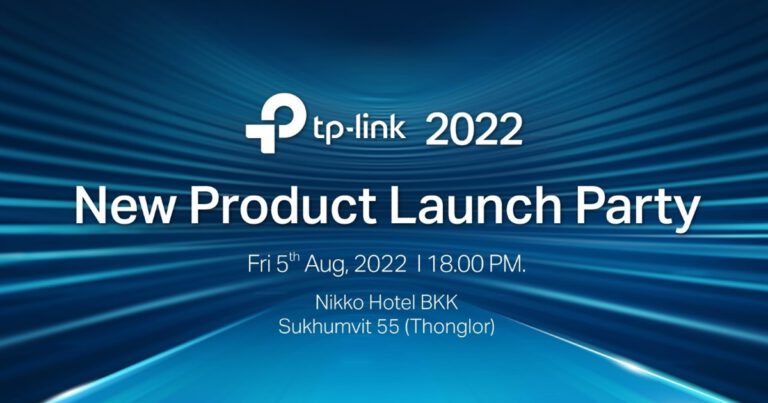 ก้าวสู่ปีที่ 10 TP-Link  ผู้นำเทคโนโลยีด้านเครือข่าย WI-FI และอุปกรณ์ IoT ในปี 2022