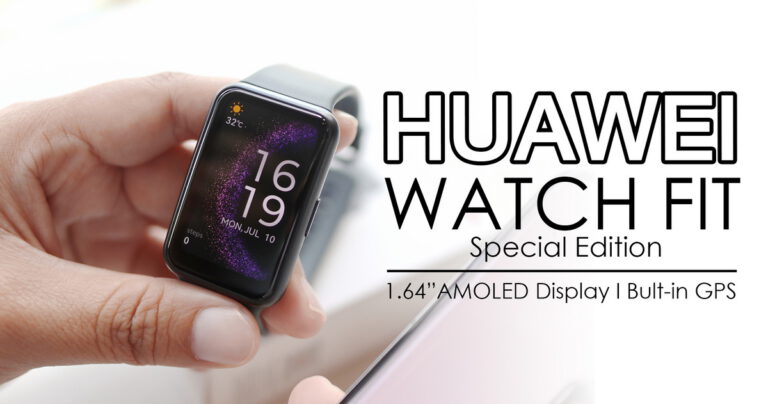 รีวิว HUAWEI Watch FIT (Special Edition) จอ AMOLED 1.64″ เอาใจสายรักสุขภาพตรวจวัด  Heart Rate, SpO2 และการนอนหลับ