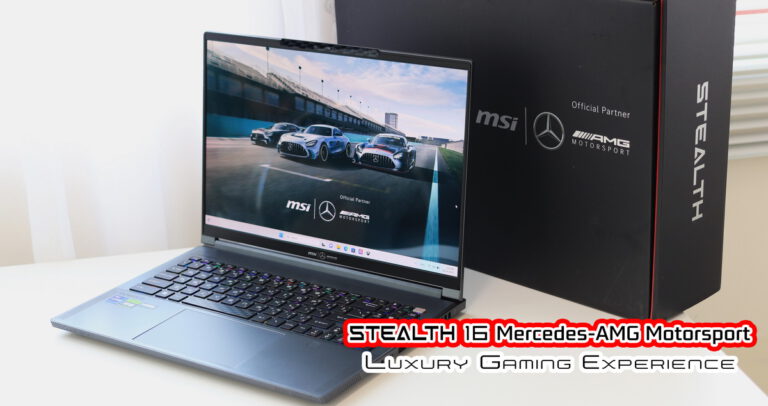 รีวิว MSI Stealth 16 Mercedes-AMG Motorsport A13V ที่สุดของความ LUXURY