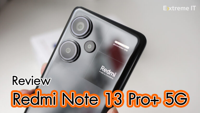 รีวิว Redmi Note 13 Pro+ 5G กล้องความละเอียดสูง 200MP พร้อมกันสั่น OIS